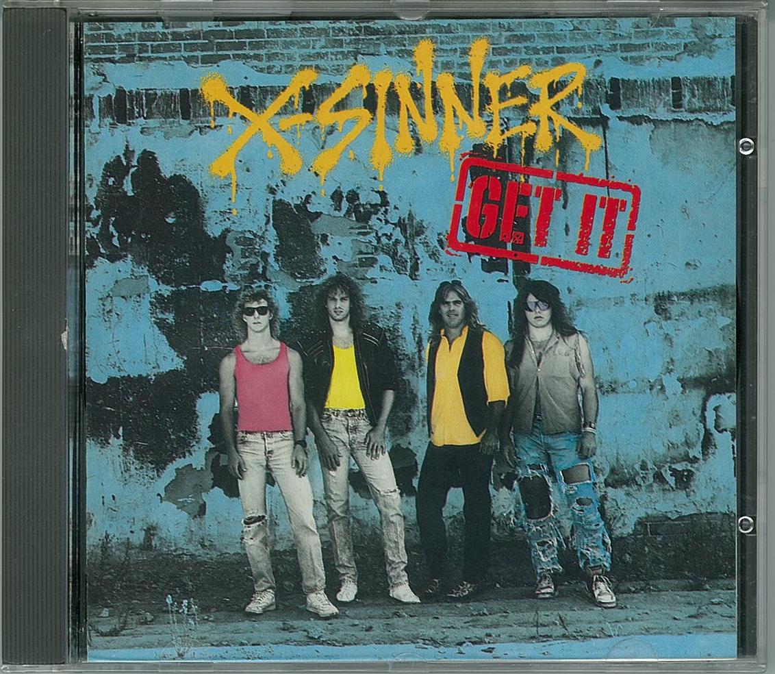 X-SINNER/Get It : HR/HM 輸入オリジナル盤・廃盤ハンターの猟盤日記