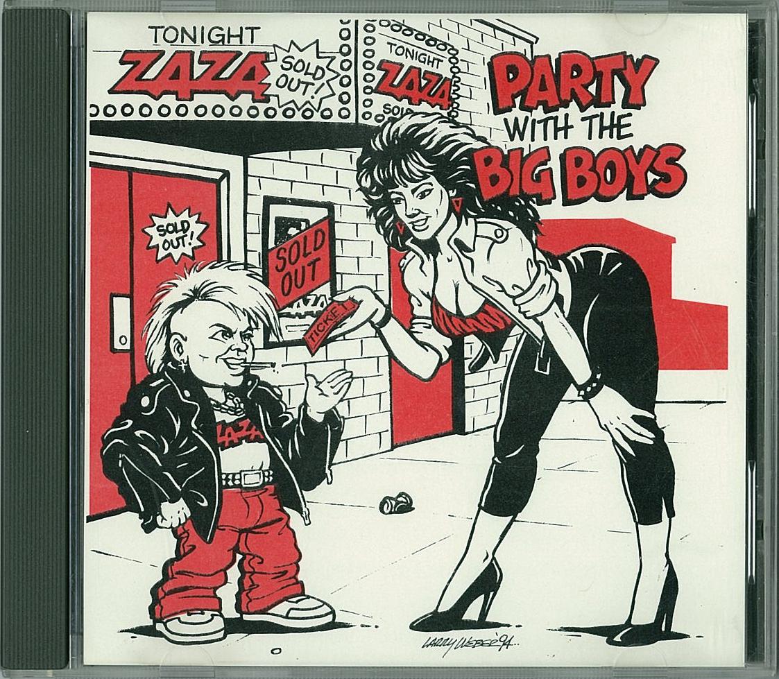 ZAZA/Party With The Big Boys : HR/HM 輸入オリジナル盤・廃盤