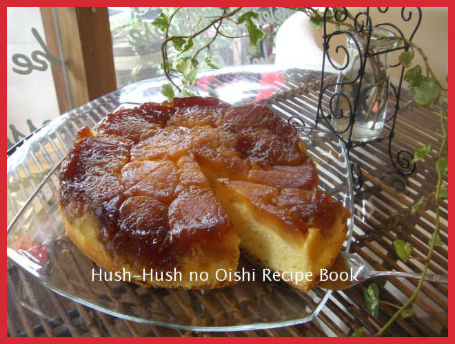 ケーキ屋さんの旬レシピ キャラメルりんごのアップサイドダウンケーキ Hush Hushのおいしいレシピブック