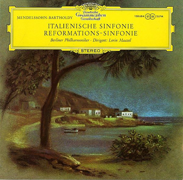 34-19824　GB DGG SLPM138 684 ロリン・マゼール メンデルスゾーン・交響曲4番「イタリア」、交響曲5番「宗教改革」