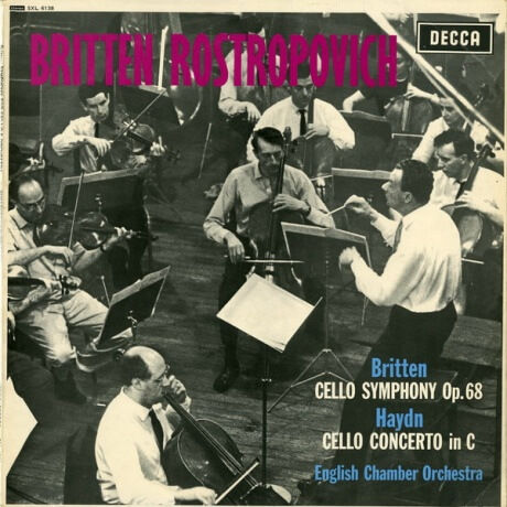 Gb Decca Sxl6138 ムスティスラフ ロストロポーヴィチ ベンジャミン ブリテン イギリス室内管弦楽団 ブリテン チェロ交響曲 ハイドン チェロ協奏曲 100年後でも聴いて楽しいアナログ名盤レコード
