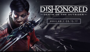 「ディスオナード -Death of the outsider-」 発表、トレーラー公開！9/15配信のDLC？