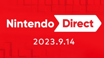 【急募】今夜23時発表のNintendo Direct 2023.9.14に求めること