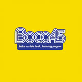 BOCA 45 / TAKE A RIDE
