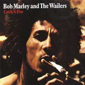BOB MARLEY / CATCH A FIRE