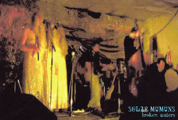 SOLAR MUMUNS / BROKEN WATERS flyer 4c