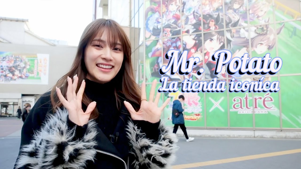 【動画】入山杏奈「Mr. Potato la tienda más icónica de Akihabara」