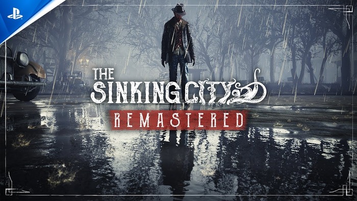 ラヴクラフトホラーADV『The Sinking City Remastered』がリリース!ビジュアル刷新で再び恐怖のオークモントへ。PSStoreではセール対象