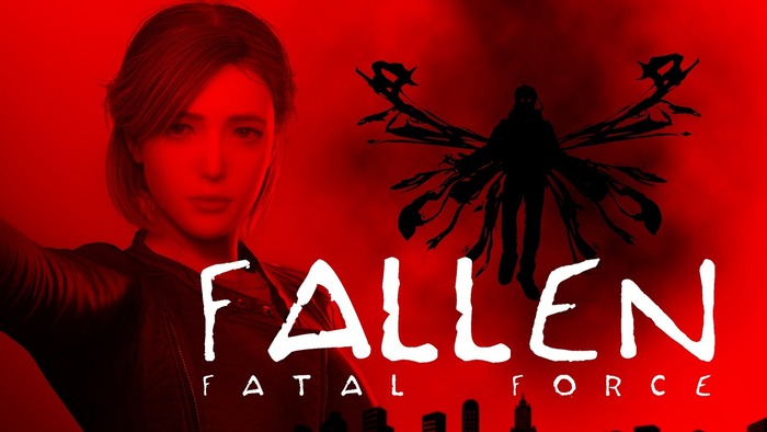 FALLEN: FATAL FORCE