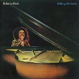 Roberta Flack / Killing Me Softly (1973) : SOUL FOOD, SOUL LIFE