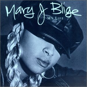 Mary J. Blige / My Life (1994) : SOUL FOOD, SOUL LIFE