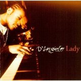D'Angelo / Lady (1996) : SOUL FOOD, SOUL LIFE
