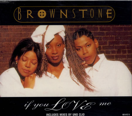 Brownstone / If You Love Me (1994) : SOUL FOOD, SOUL LIFE
