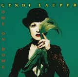 Cyndi Lauper / Come On Home (1996) : SOUL FOOD, SOUL LIFE Cyndi Lauper / Come On Home (1996) : SOUL FOOD, SOUL LIFE