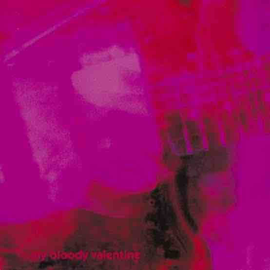 My Bloody Valentine ‎– Loveless 【1991UK】 My Bloody Valentine「Loveless (1991)」を全曲紹介レビュー！ : あり