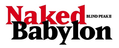 BLIND PEAK Ⅱ “Naked Babylon”