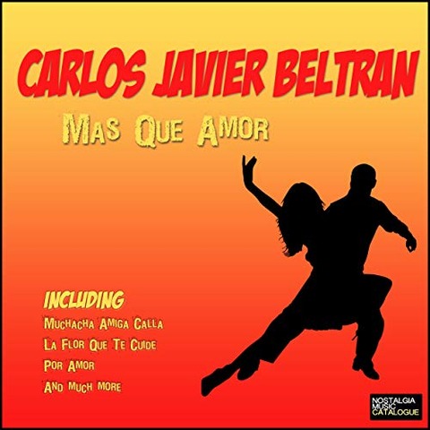 Carlos Javier Beltrán - Mas que amor