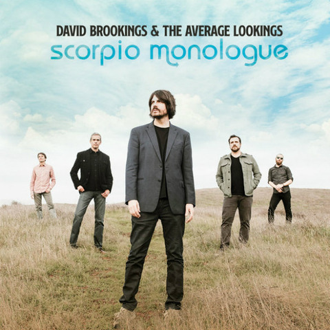 David Brookings & the Average Lookings - Scorpio Monologue