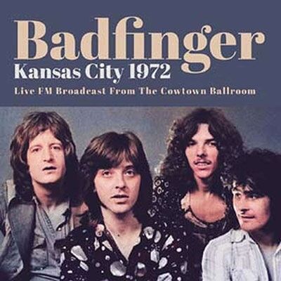Badfinger - Kansas City 1972 2LP