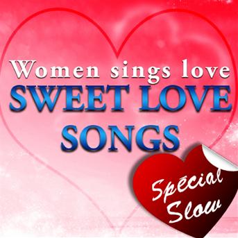The Top Orchestra - Women Sings Love - Sweet Love Songs