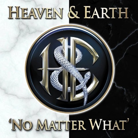 Heaven & Earth - No Matter What