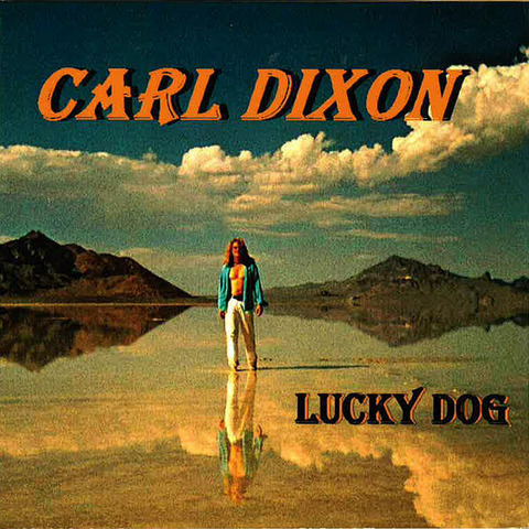 Carl Dixon - Lucky Dog (2011)