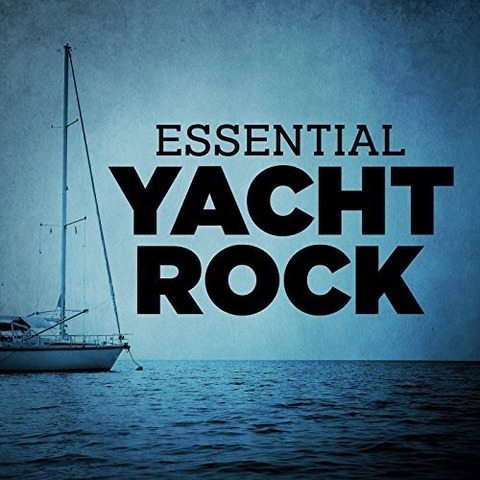 Sail Away Essential Yacht Rock