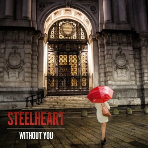 SteelHeart - Without You