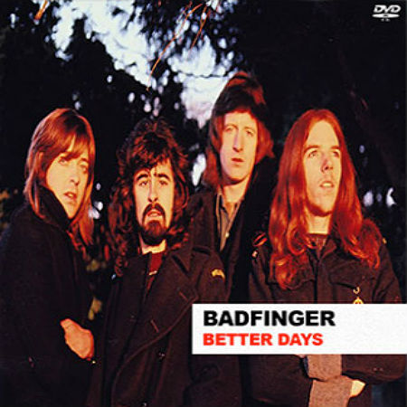 Badfinger - Better Days