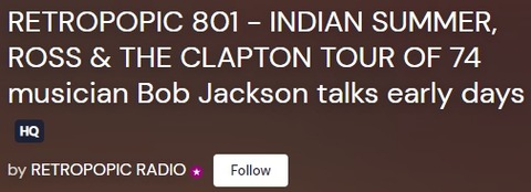 RETROPOPIC 801 - Bob Jackson talks early days