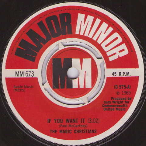 The Magic Christians - If You Want It