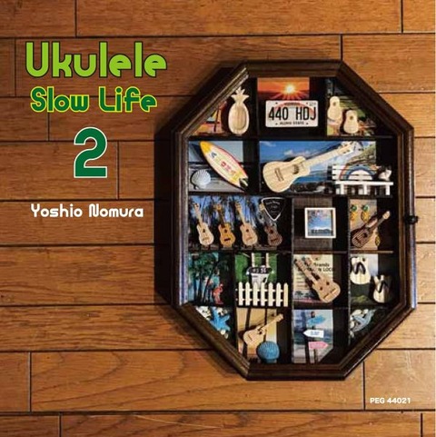 Yoshio Nomura - Ukulele Slow Life 2