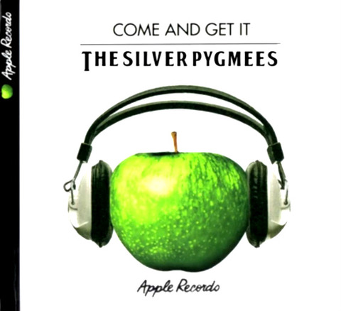 Silver Pygmees - Come and Get It