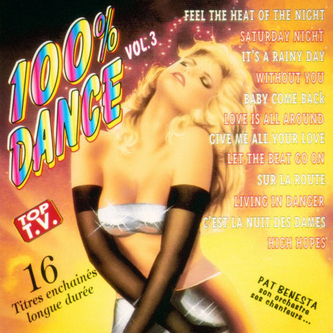 Pat Benesta - 100% Dance, Vol. 3