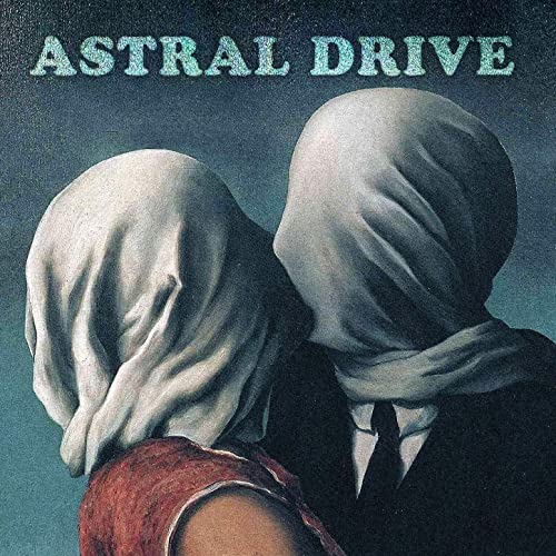 Astral Drive No Matter What (2021) Badfinger covers