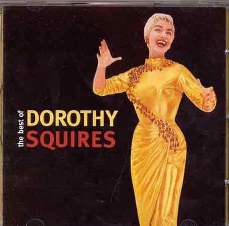The Best of Dorothy Squires 2008