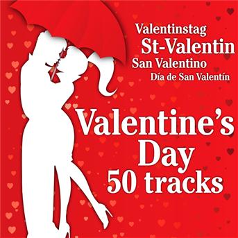 Valentine's Day - Valentine's Day 50 Tracks