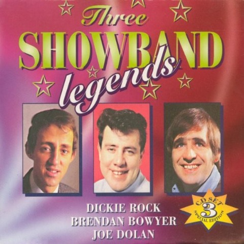 Joe Dolan - Three Showband Legends