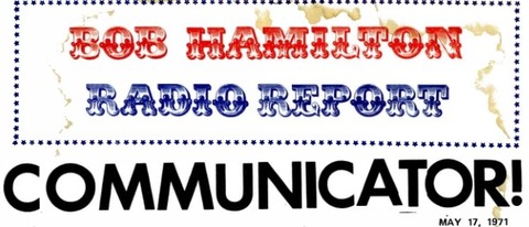 Bob Hamilton Radio Report 1971-05-17