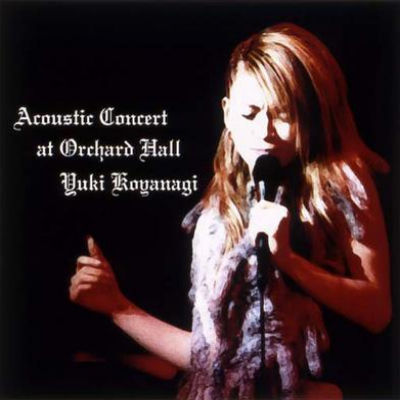 Koyanagi - Acoustic Concert At Orchard Hall (2003)