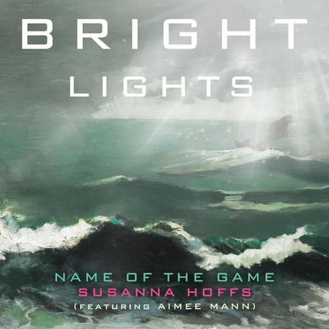 Susanna Hoffs - Name of the Game (feat. Aimee Mann)