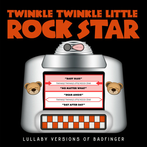 Twinkle Twinkle Little Rock Star - Lullaby Versions of Badfinger