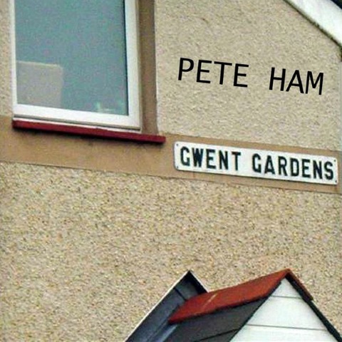 Pete Ham - Gwent Gardens a