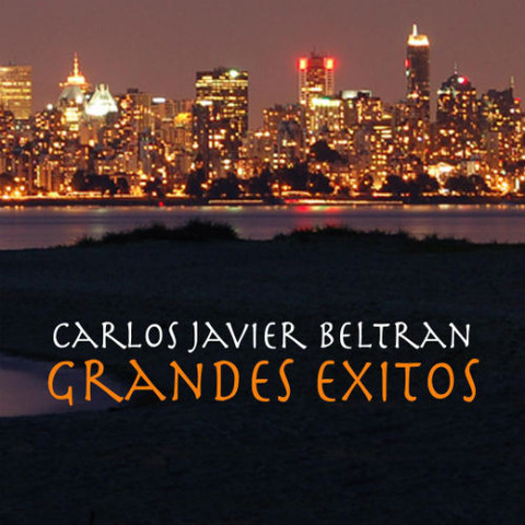 Carlos Javier Beltrán - Grandes Exitos a