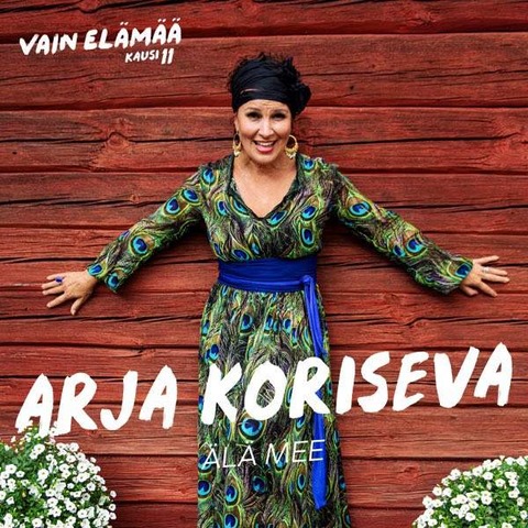 Arja Koriseva - Älä Mee