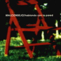 Malconsejo - Hablando con la pared (1997)