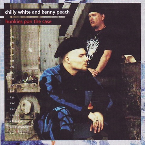 Chilly White & Kenny Peach - Honkies Pon The Case (1993)