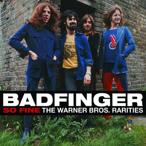 Badfinger - So Fine