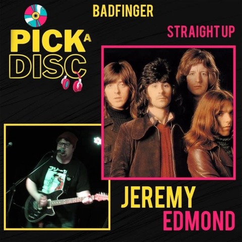 Pick A Disc Straight Up Badfinger with Jeremy Edmond