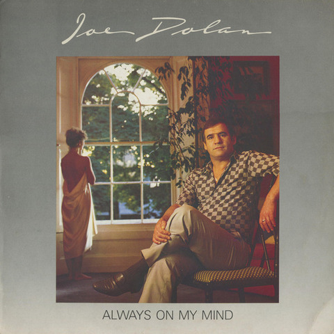 Joe Dolan - Always On My Mind a